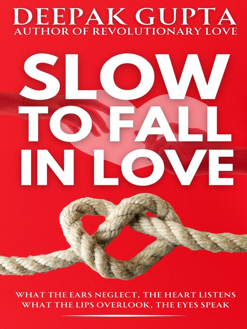 Title details for Slow to Fall in Love by Deepak Gupta - Available